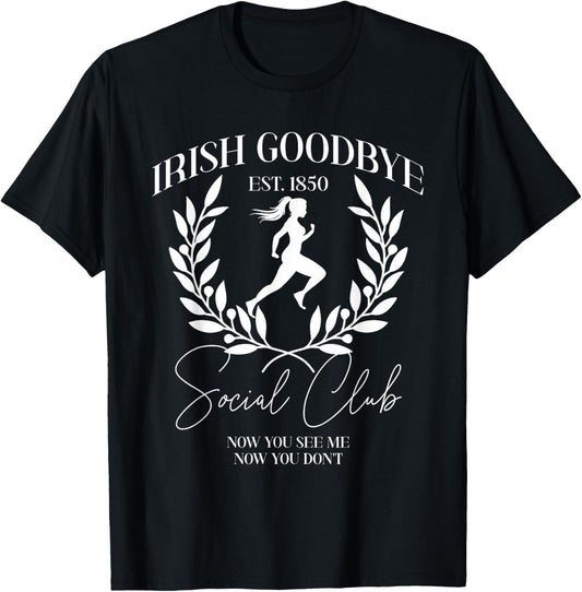 Irish Goodbye Social Club T-Shirt - T-Shirt | Black