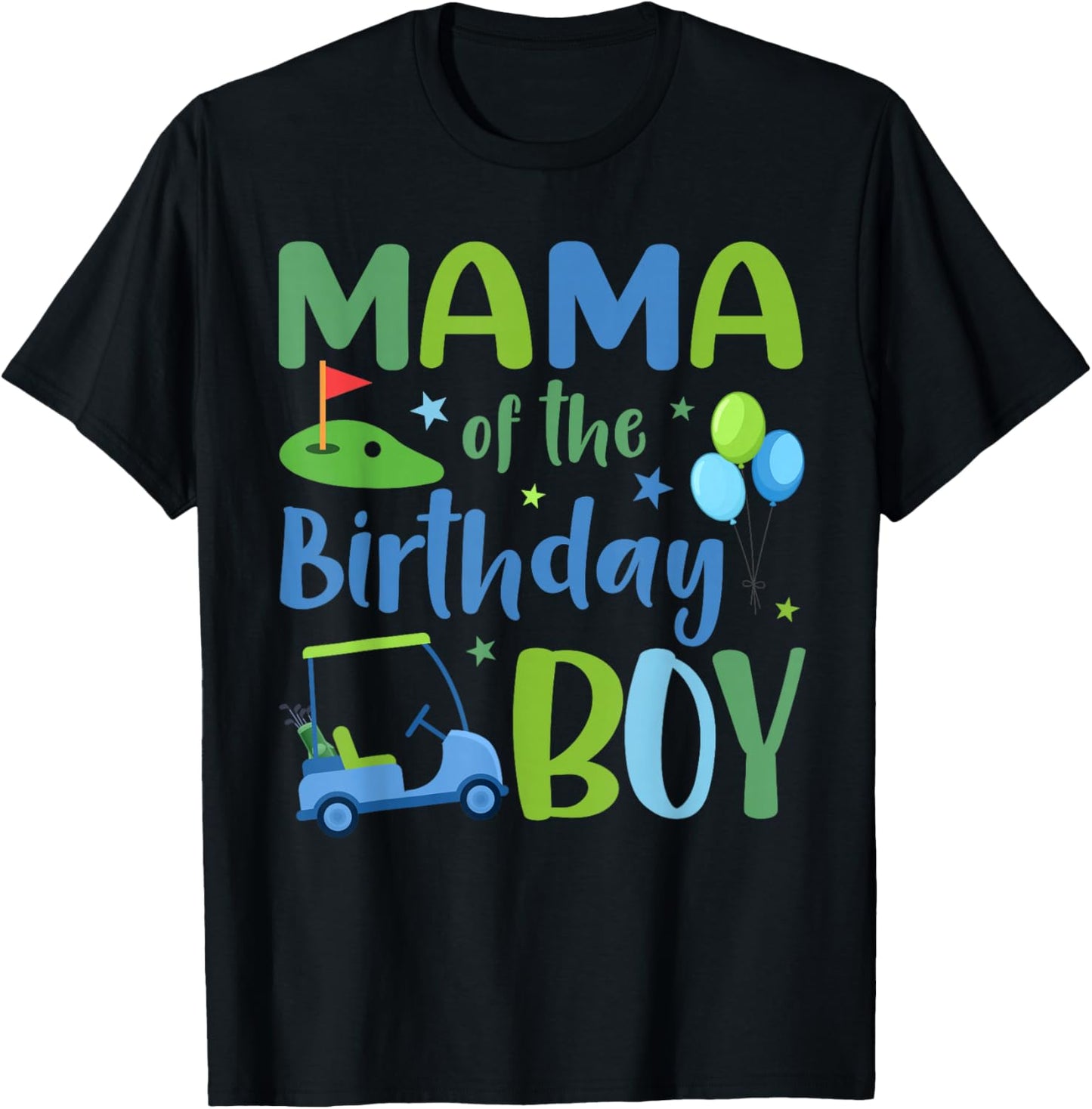 Mama of The Birthday Boy Golf Player T-Shirt - T-Shirt | Black