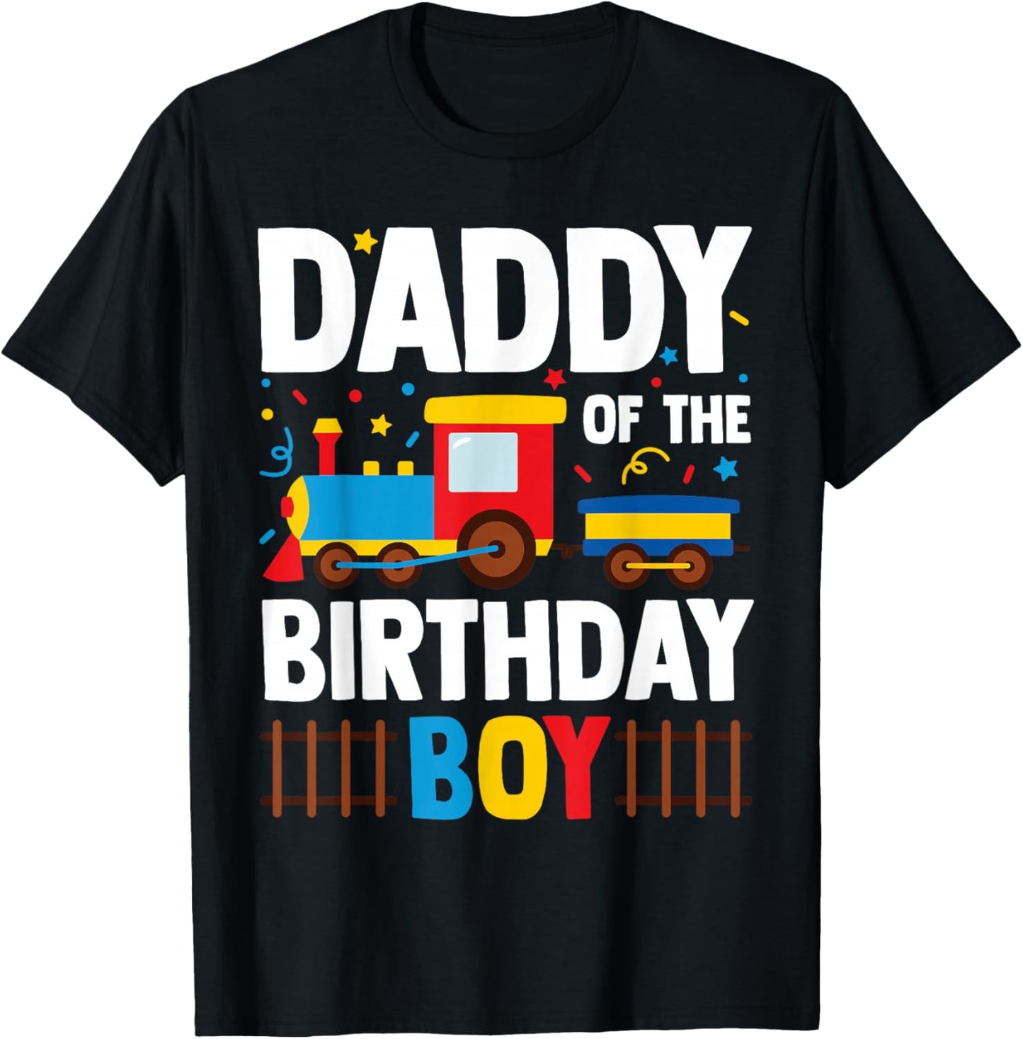 Daddy of The Birthday Boy Funny Matching Train Family Squad T-Shirt - T-Shirt | Black