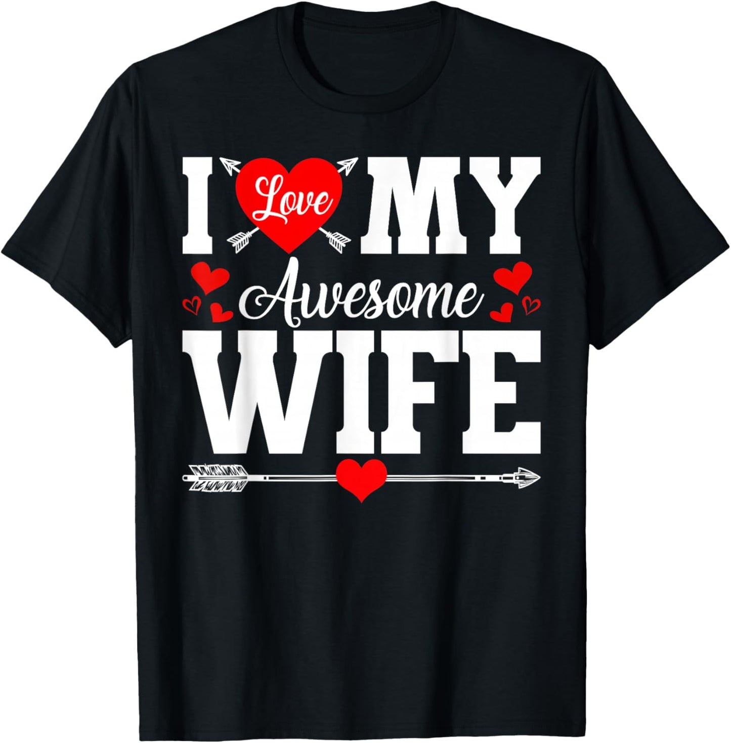 I Love My Awesome Wife Husband Happy Valentines Men T-Shirt - T-Shirt | Black