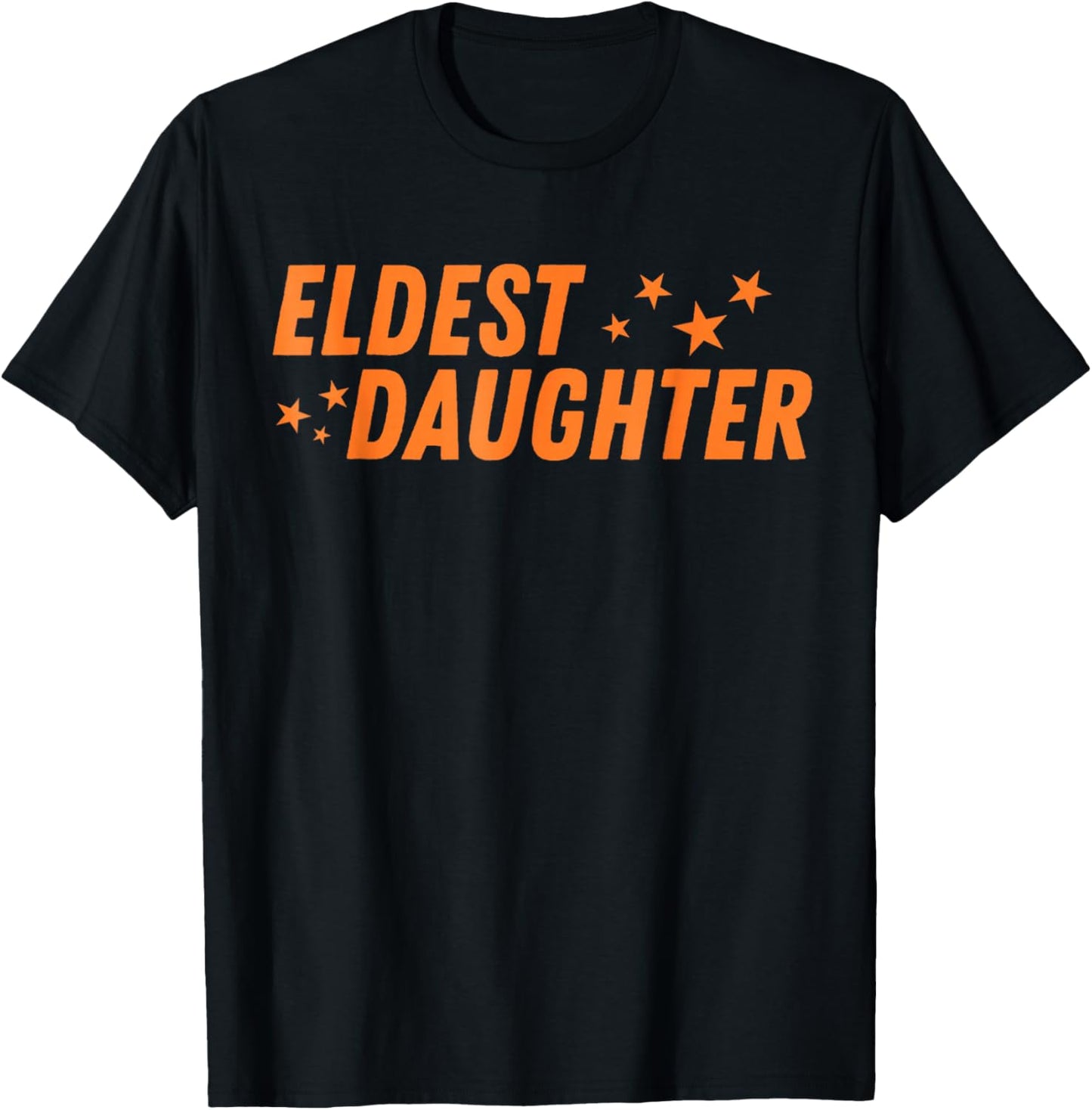 Eldest Daughter Trendy Life of A Daughter T-Shirt - T-Shirt | Black