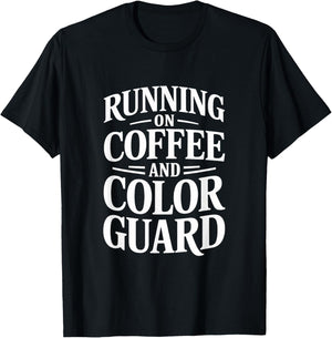 Running on Coffee Color Guard Performance Team Spirit T-Shirt - T-Shirt | Black