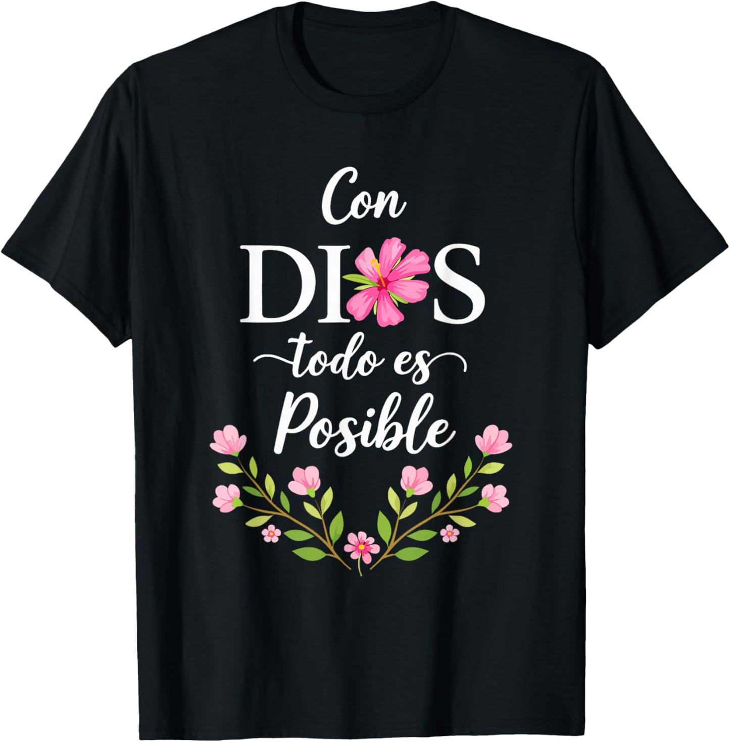 Con Dios Todo ES Posible Shirt Christian Spanish for T-Shirt - T-Shirt | Black