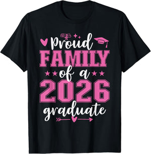 Class of 2026 Graduation Proud Family of A 2026 Graduate T-Shirt - T-Shirt | Black