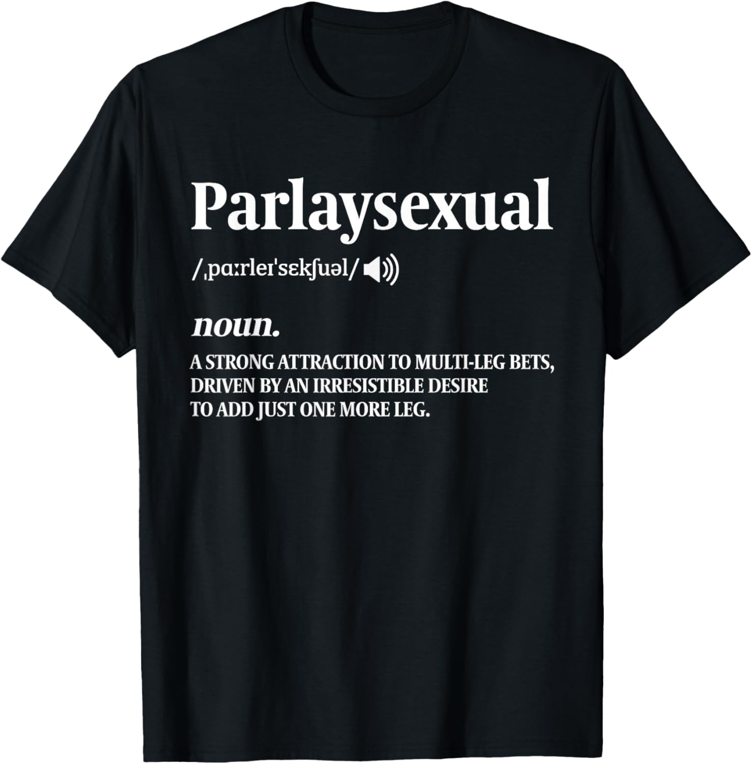 Parlay Sports Bettor Parlaysexual Funny Sports Betting T-Shirt - T-Shirt | Black