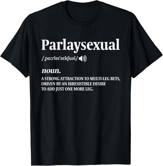 Parlay Sports Bettor Parlaysexual Funny Sports Betting T-Shirt - T-Shirt | Black