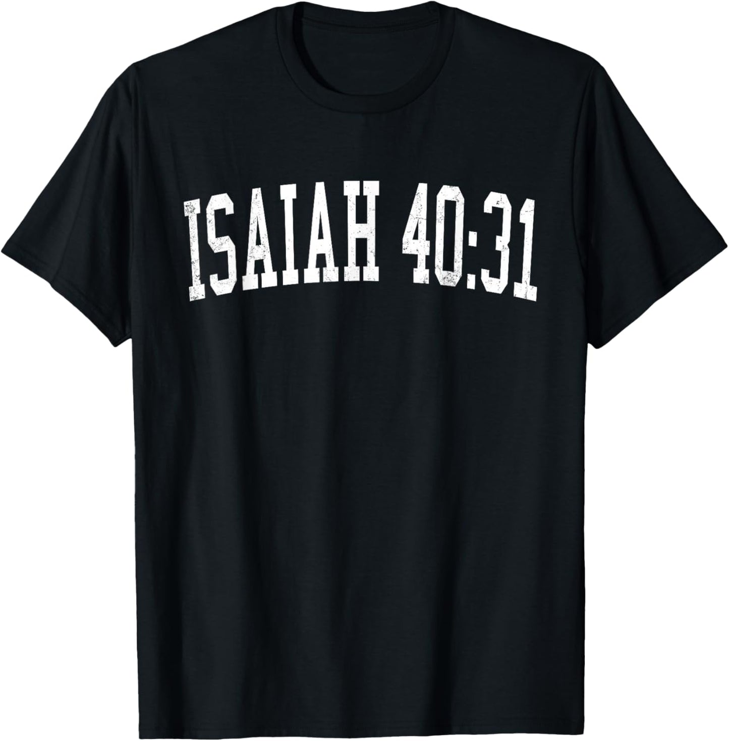 Isaiah 40:31 Bible Verse Christian Vintage Distressed Text T-Shirt - T-Shirt | Black