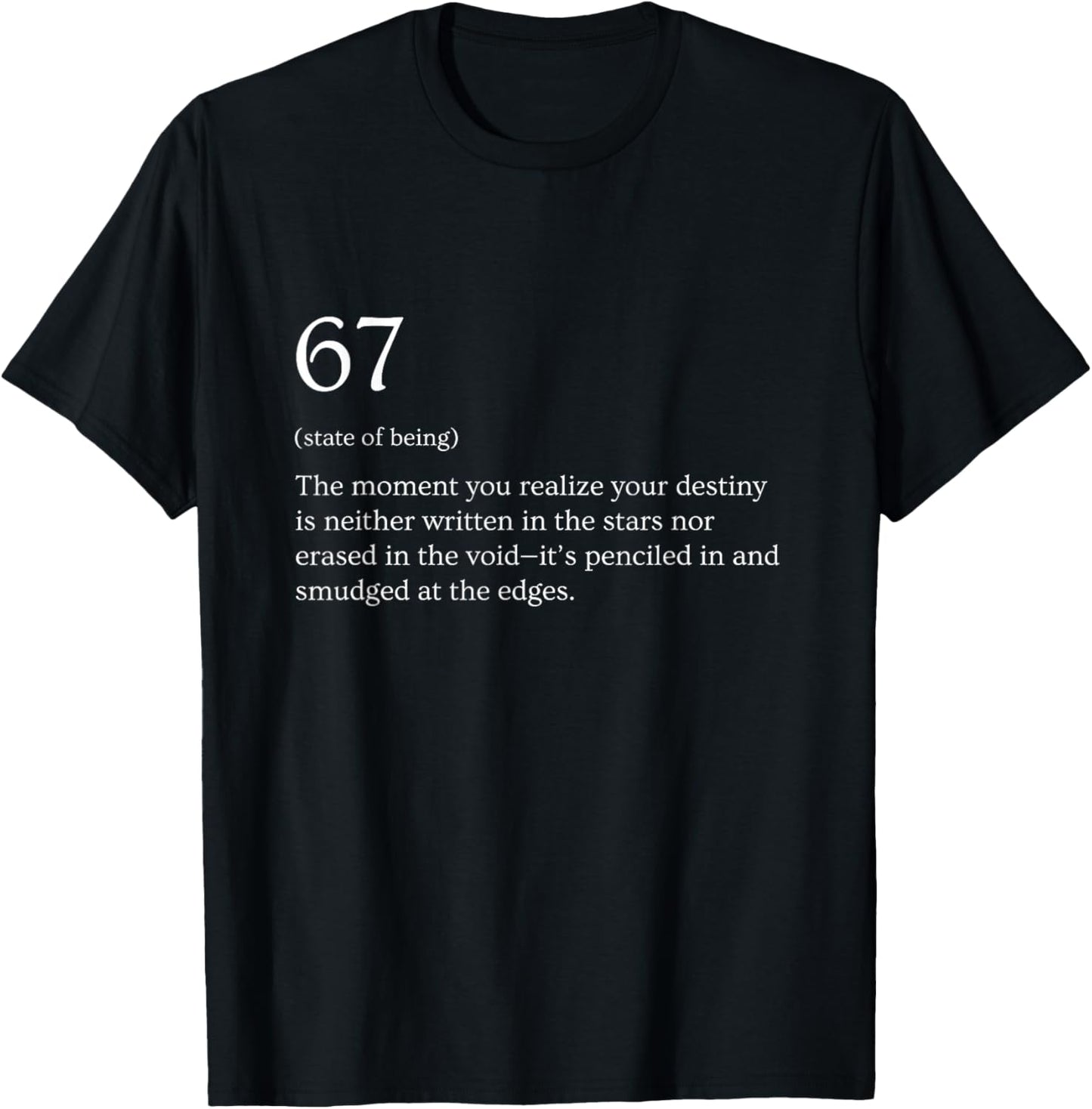 67 Definition Meme T-Shirt - T-Shirt | Black