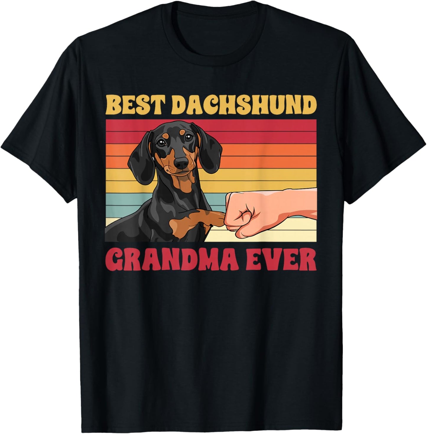Best Dachshund Grandma Ever Dachshund Grandmother T-Shirt - T-Shirt | Black