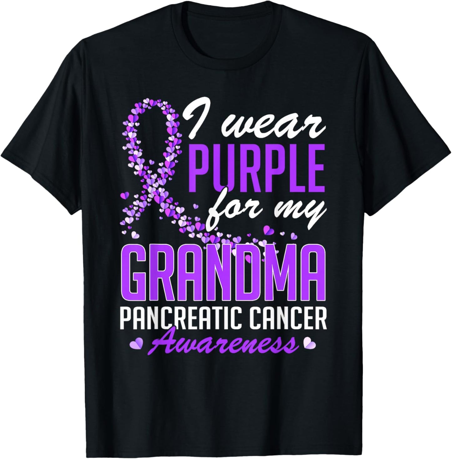 I Wear Purple for My Grandma Pancreatic Cancer Awareness T-Shirt - T-Shirt | Black
