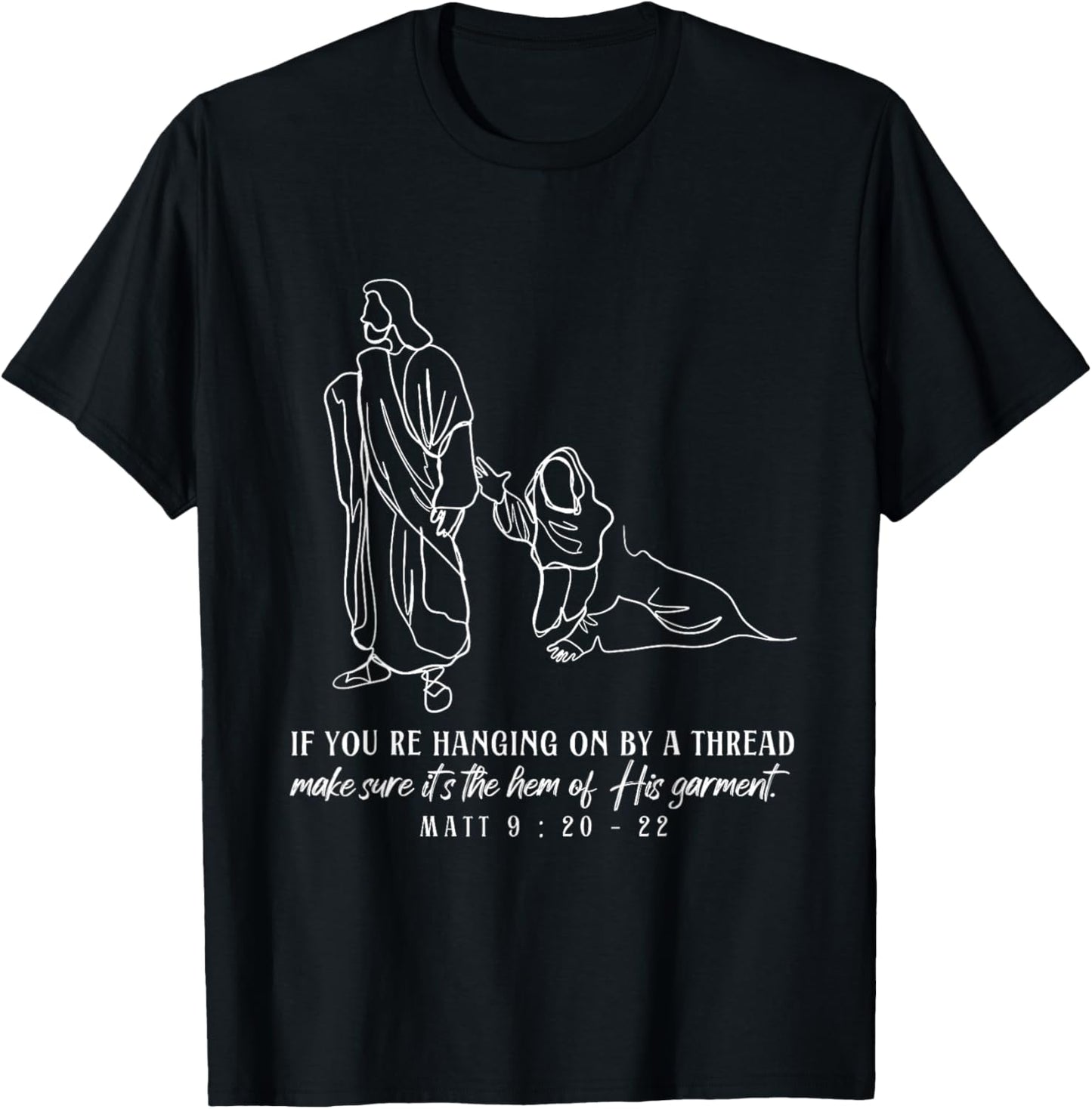 Hem of His Garment Women Touches Jesus Christian Scipture T-Shirt - T-Shirt | Black
