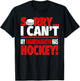 Sorry My Granddaughter Has Hockey - Grandparents T-Shirt - T-Shirt | Black
