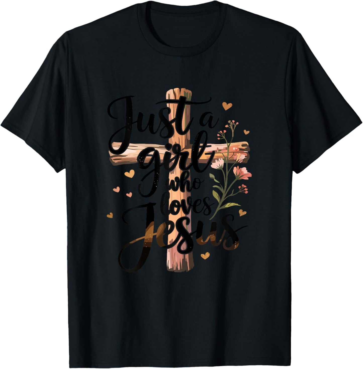 Christian Christ Just a Girl Who Loves Jesus T-Shirt - T-Shirt | Black