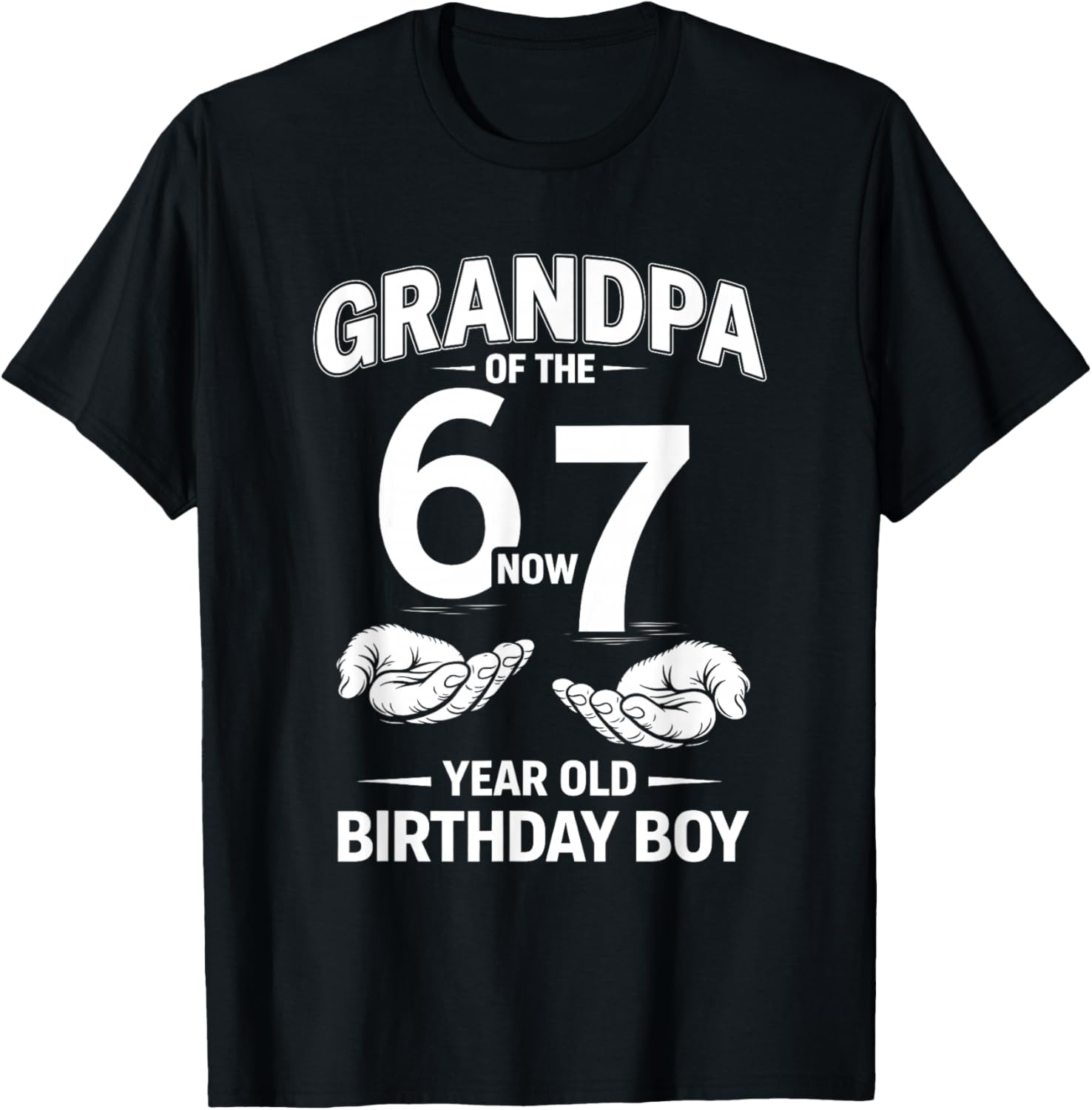 7 Year Old Birthday I was 6 Now I'm 7 67 Meme Grandpa T-Shirt - T-Shirt | Black