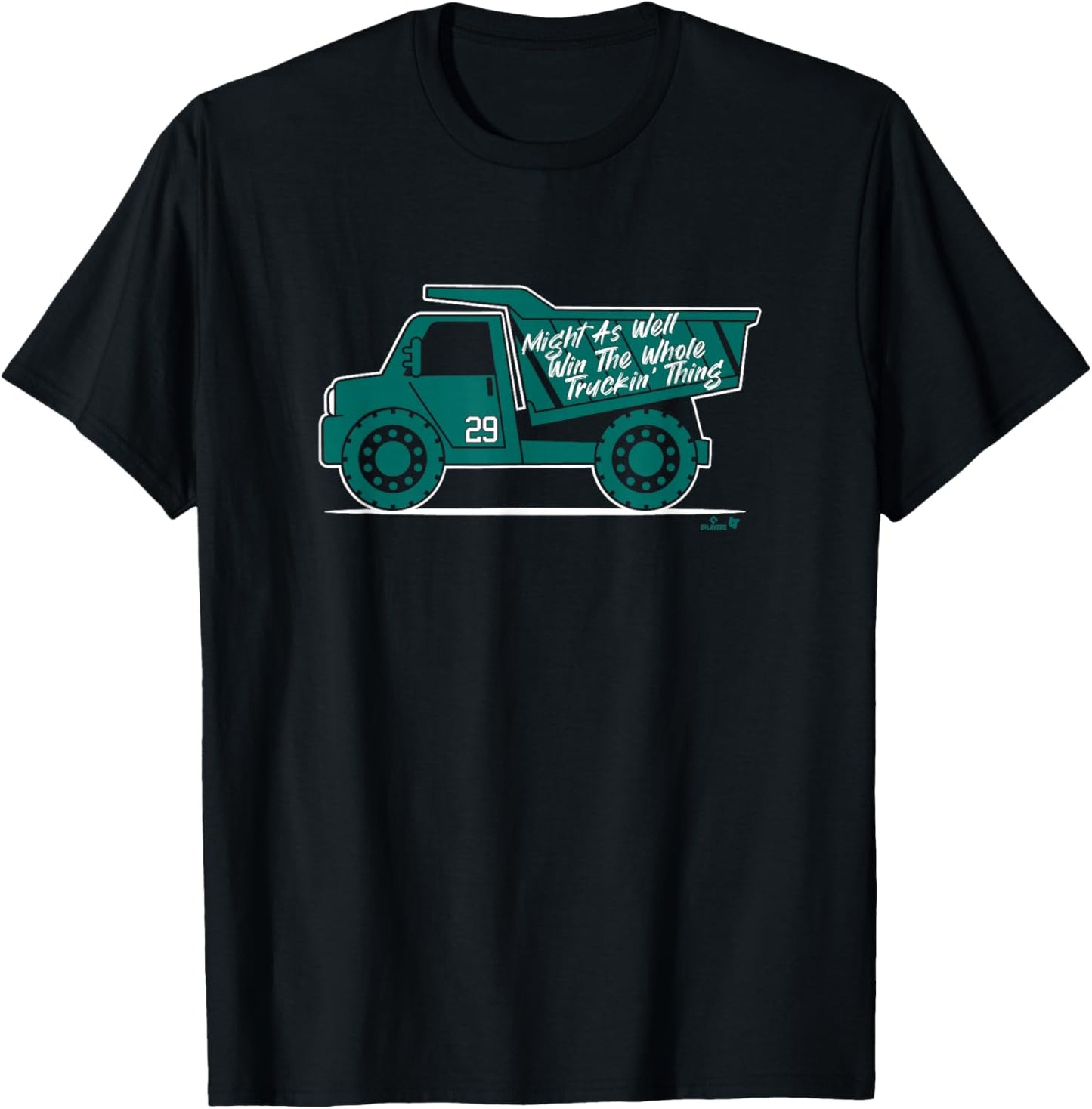 Cal Raleigh - Win The Whole Truckin Thing - Seattle Baseball T-Shirt - T-Shirt | Black