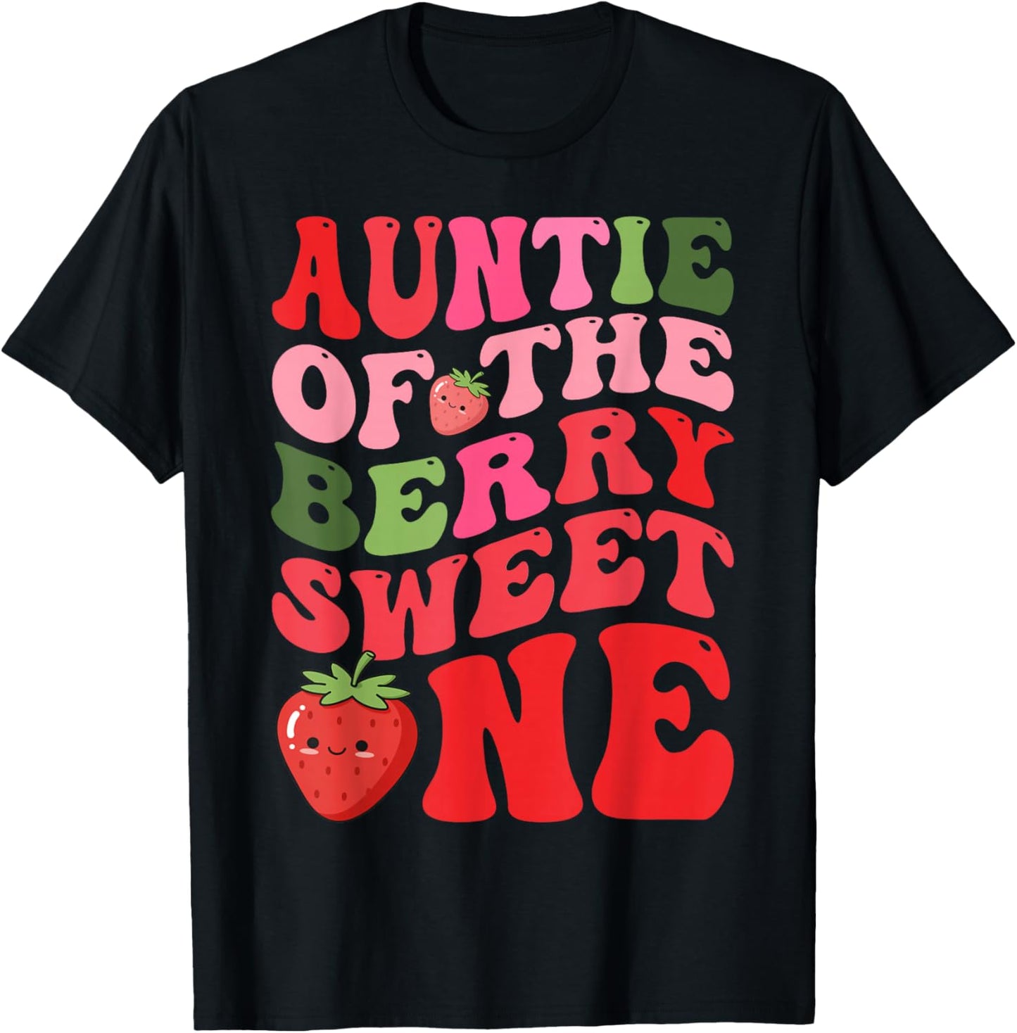 Auntie of The Berry Sweet One Strawberry First Birthday T-Shirt - T-Shirt | Black