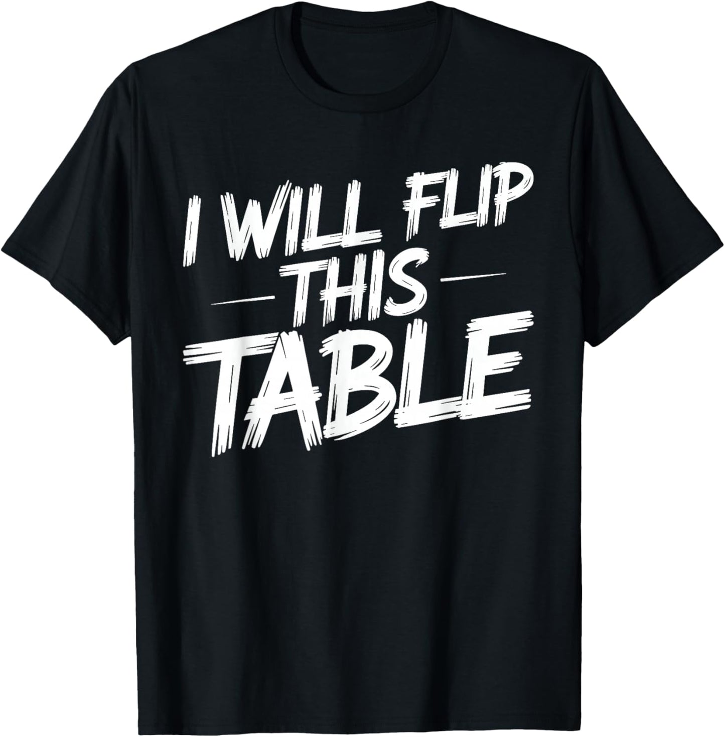 I Will Flip This Table Board Games Rage Quit T-Shirt - T-Shirt | Black