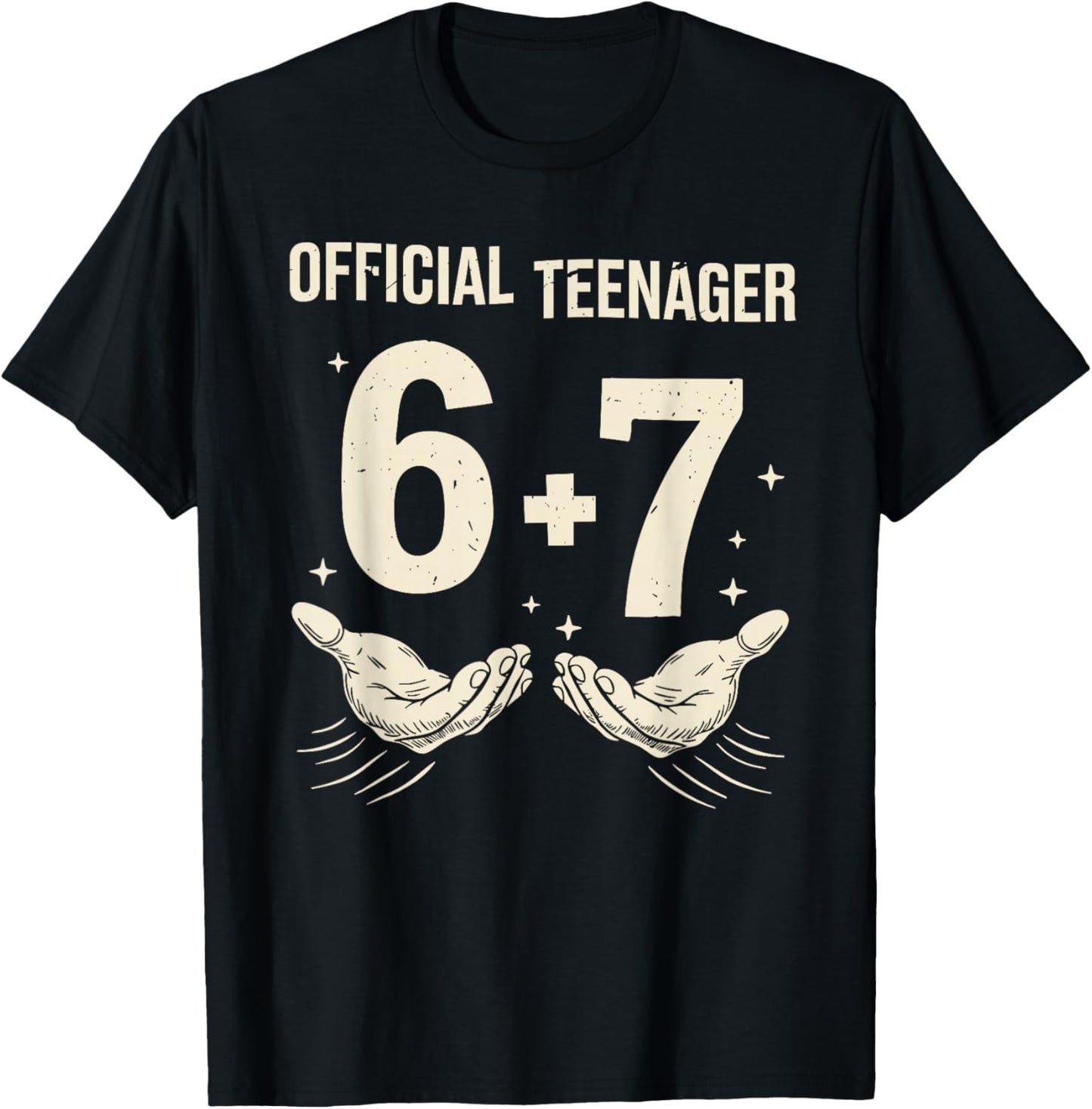 6+7 Year Old Boys Girls Teenager 13th Birthday Funny 67 T-Shirt - T-Shirt | Black