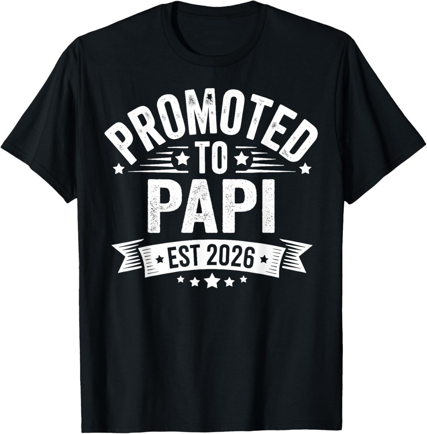 Promoted to Papi Est 2026 Baby Announcement T-Shirt - T-Shirt | Black