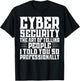 Cybersecurity IT Analyst Hacker Programmer Hacking Design T-Shirt - T-Shirt | Black