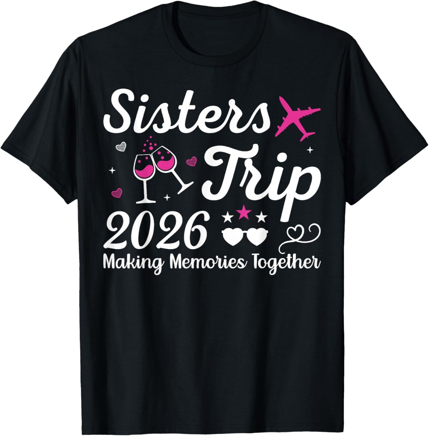 Sisters Trip 2026 Family Matching Vacation Lover Family Trip T-Shirt - T-Shirt | Black
