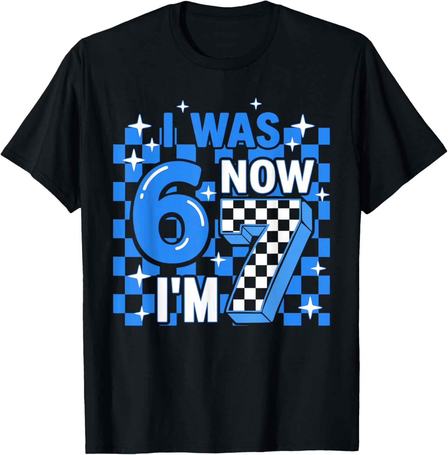 Blue Checkered I was 6 Now I'm 7 Birthday Boy Bday Kids T-Shirt - T-Shirt | Black