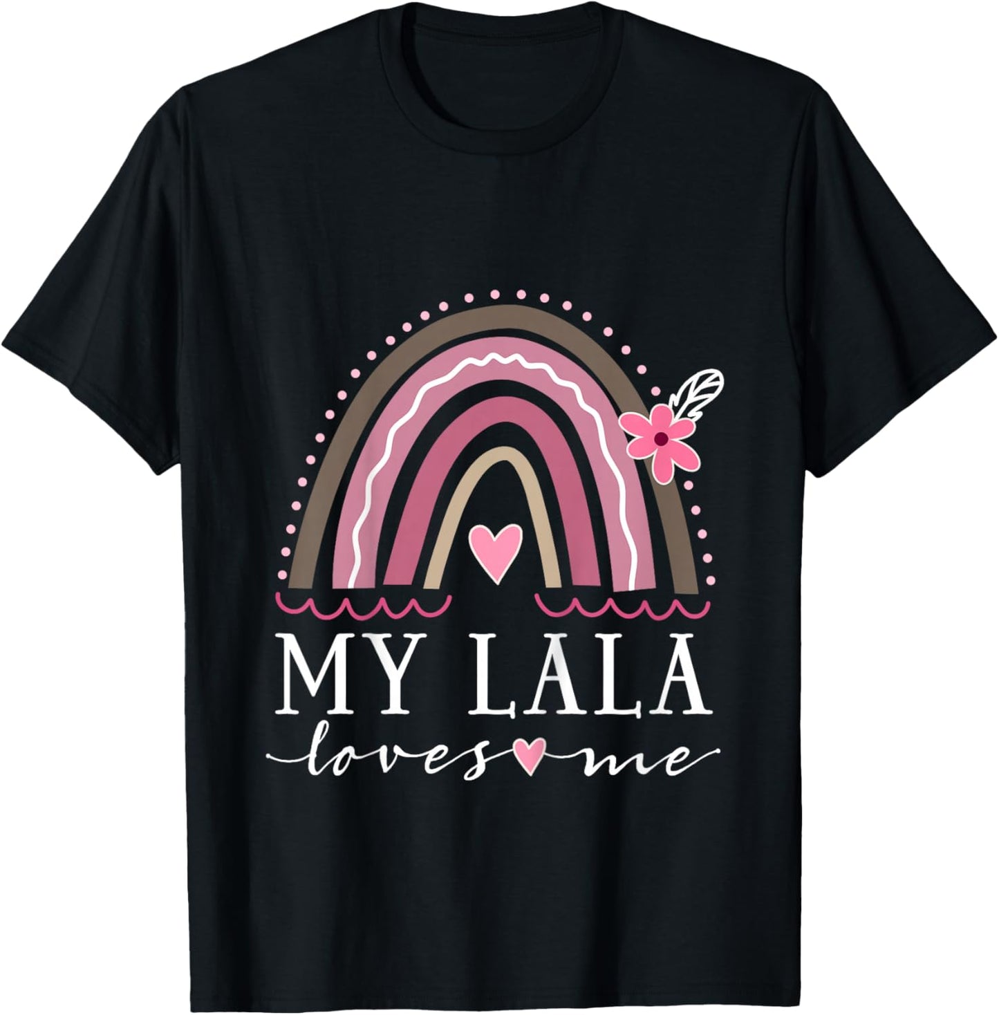 My Lala Loves Me Granddaughter Rainbow T-Shirt - T-Shirt | Black