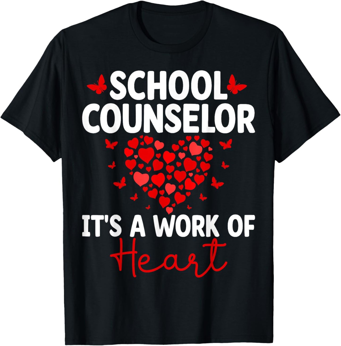 School Counselor It's a Work of Heart Valentine’s Day T-Shirt - T-Shirt | Black