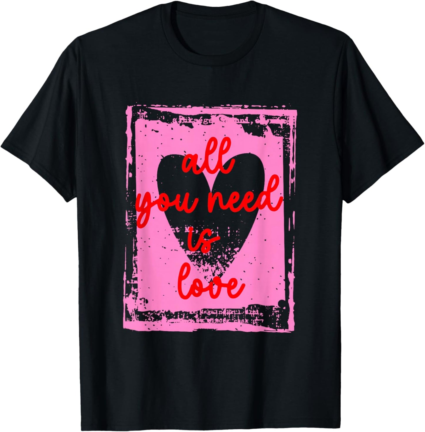 Retro All You Need is Love Funny Valentine Heart Cute Girly T-Shirt - T-Shirt | Black