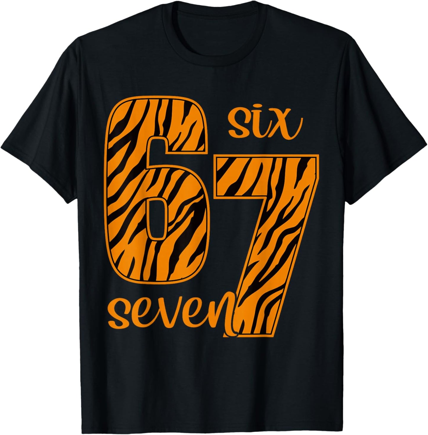 6 7 Funny 67 Meme Six Seven Tiger Print Teens Kids Boys 6-7 T-Shirt - T-Shirt | Black