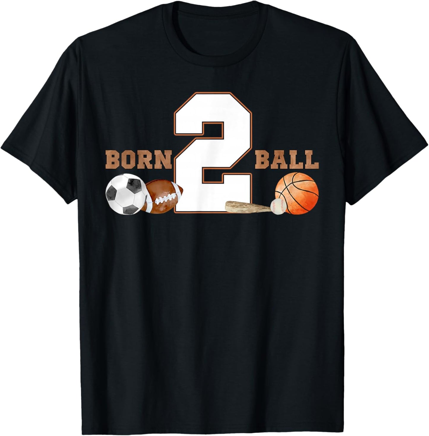 Born 2 Ball 2nd Birthday Sports 2 Year Old Boy Bday Kids T-Shirt - T-Shirt | Black