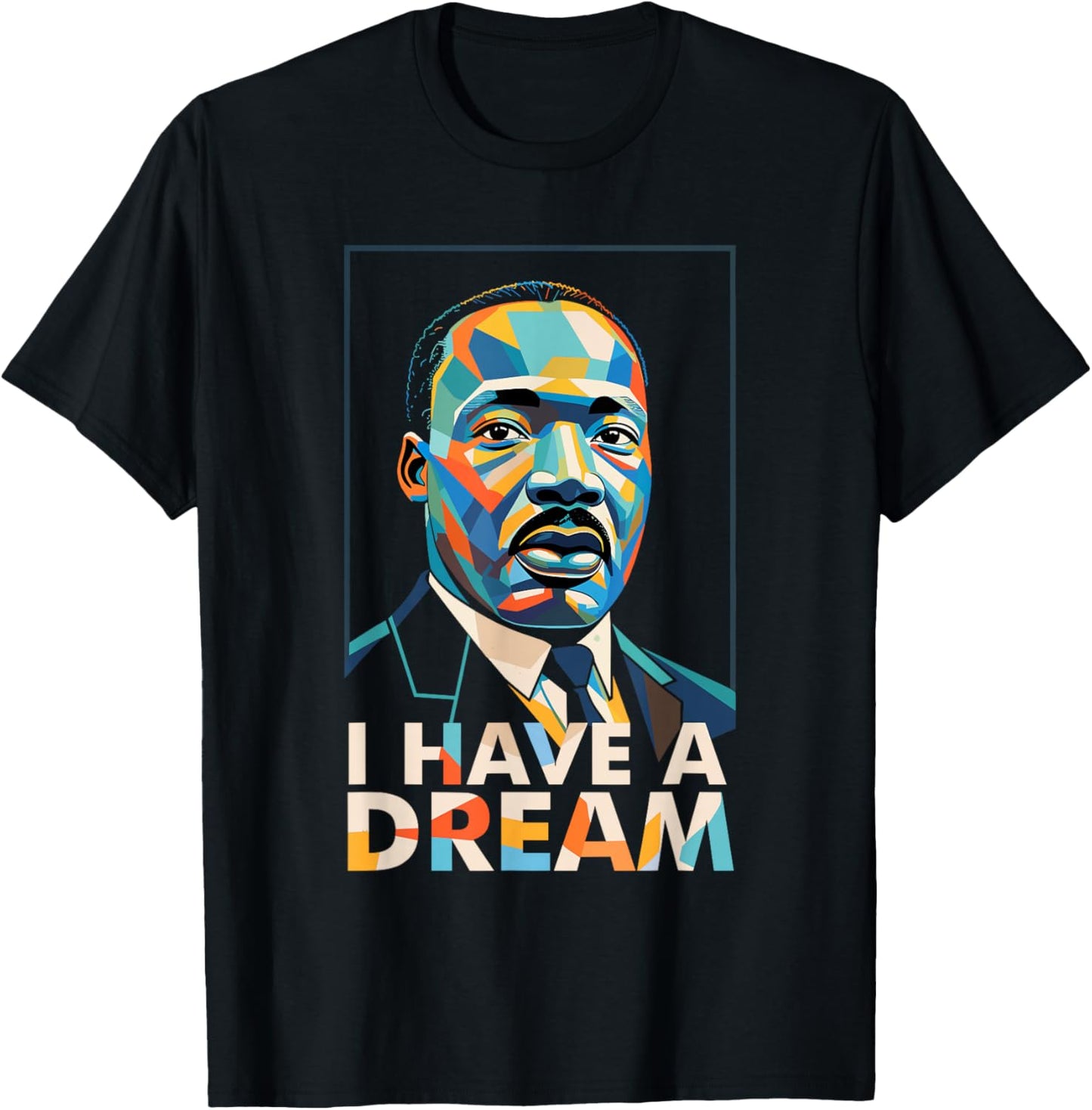 Black History Month Martin Have Dream Luther King Day T-Shirt - T-Shirt | Black