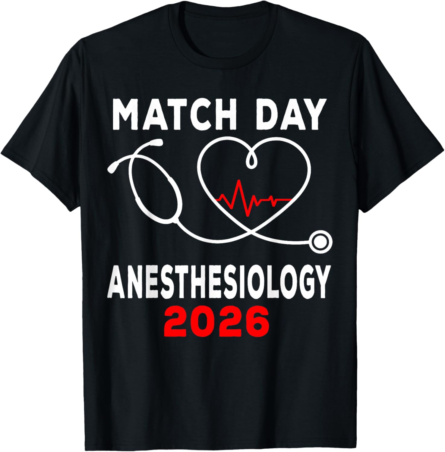 Match Day 2026 Anesthesiology Medical School Residency T-Shirt - T-Shirt | Black