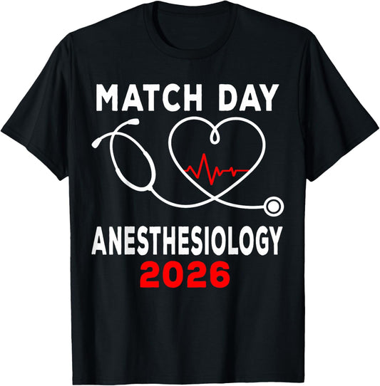 Match Day 2026 Anesthesiology Medical School Residency T-Shirt - T-Shirt | Black