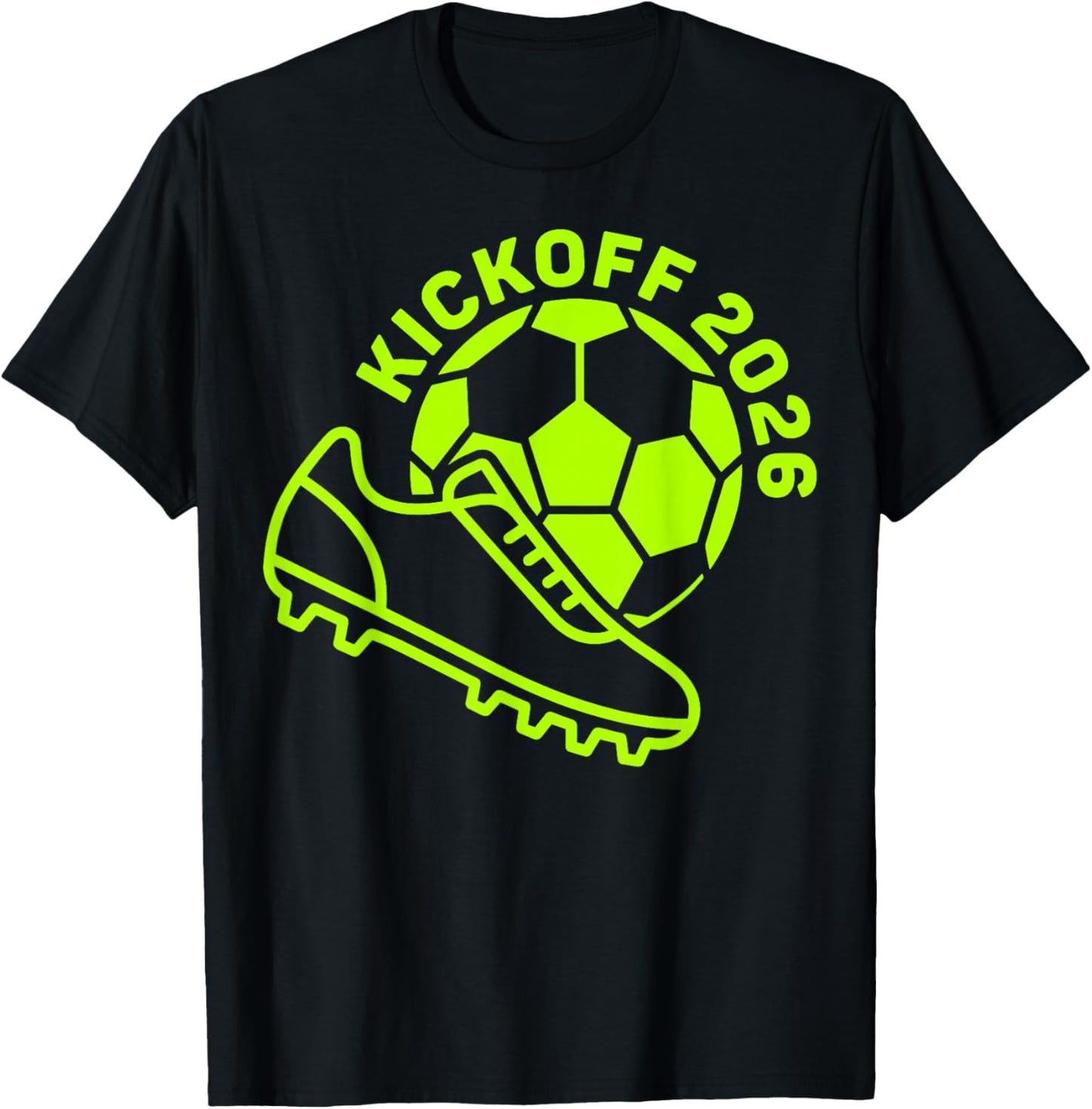 Kickoff 2026 Happy New Year Soccer Football Sport Party T-Shirt - T-Shirt | Black