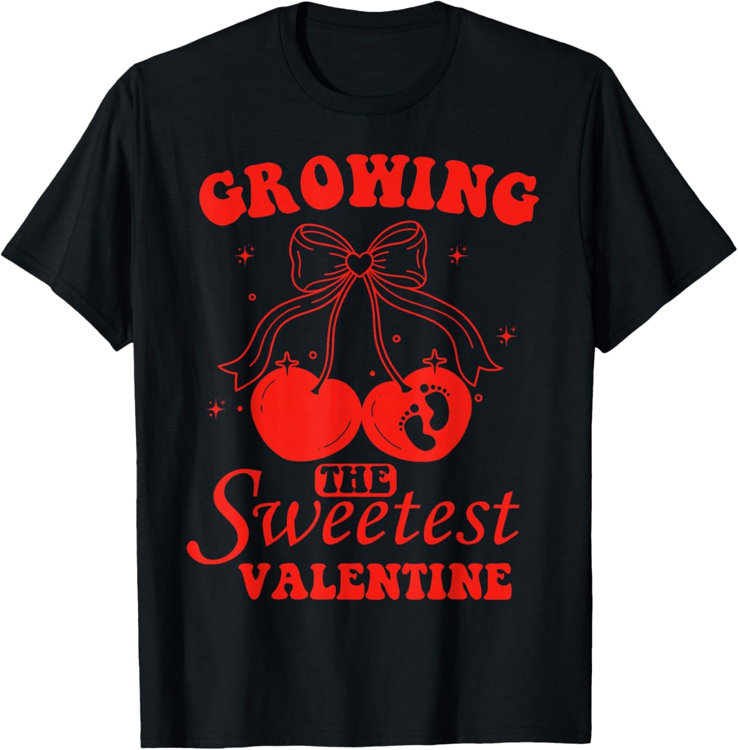 Valentine Growing Sweetest Valentines Pregnancy Announcement T-Shirt - T-Shirt | Black