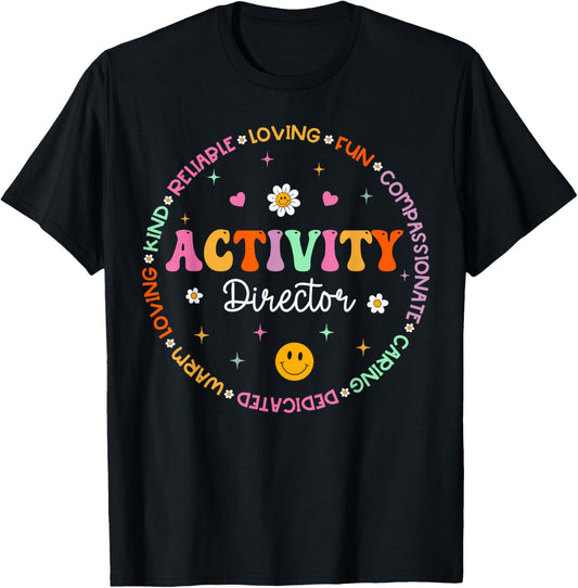 Activity Director Activity Professionals Week Healthcare T-Shirt - T-Shirt | Black