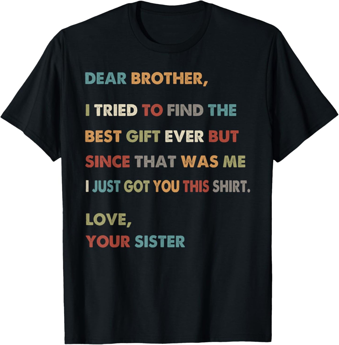 Retro Dear Brother I Tried to Find The Gift from Sister T-Shirt - T-Shirt | Black
