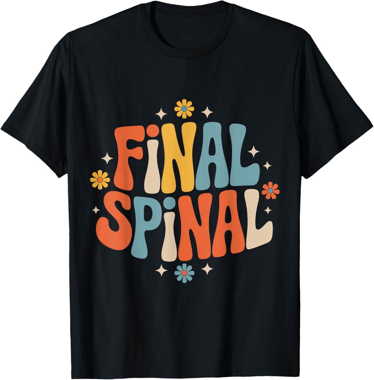 Final Spinal Cancer Awareness Strong T-Shirt - T-Shirt | Black