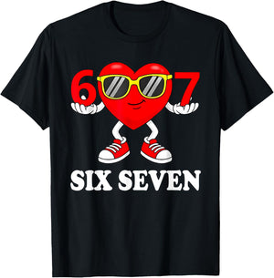 Funny Six Seven 67 Meme Valentine Men Women Boys Girls Kids T-Shirt - T-Shirt | Black