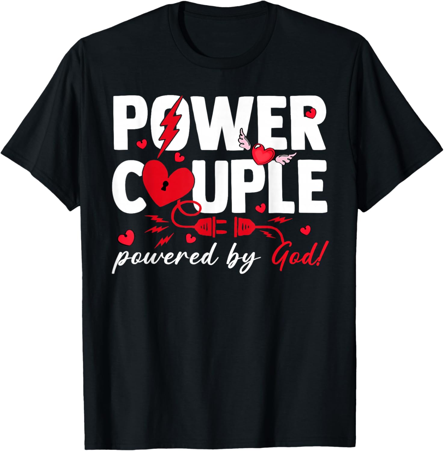 Valentine Power Couple Matching Powered by God Christian T-Shirt - T-Shirt | Black