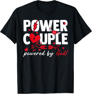 Valentine Power Couple Matching Powered by God Christian T-Shirt - T-Shirt | Black