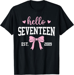 Hello Seventeen Est 2019 17th Birthday 17 Years Old T-Shirt - T-Shirt | Black
