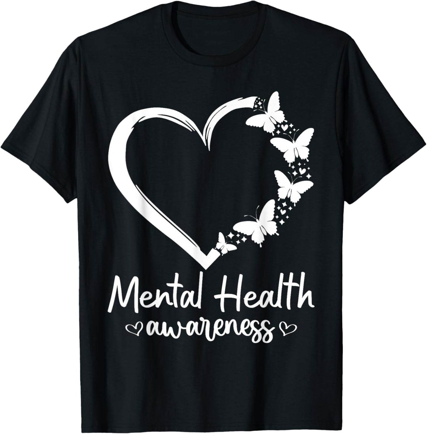 Mental Health Awareness Butterfly Heart Positive Mind Self T-Shirt - T-Shirt | Black