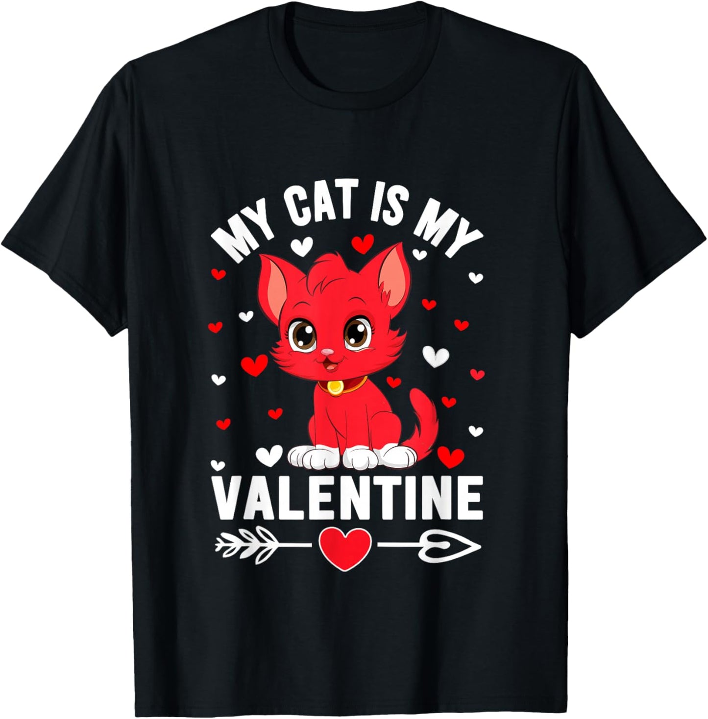 My Cat is My Valentine Cute Cat Heart Love Romantic Hearts T-Shirt - T-Shirt | Black