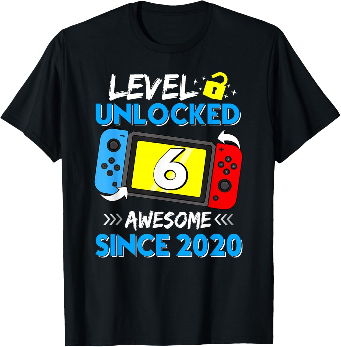 Level 6 Unlocked Awesome Since 2020 6th Birthday Video Game T-Shirt - T-Shirt | Black