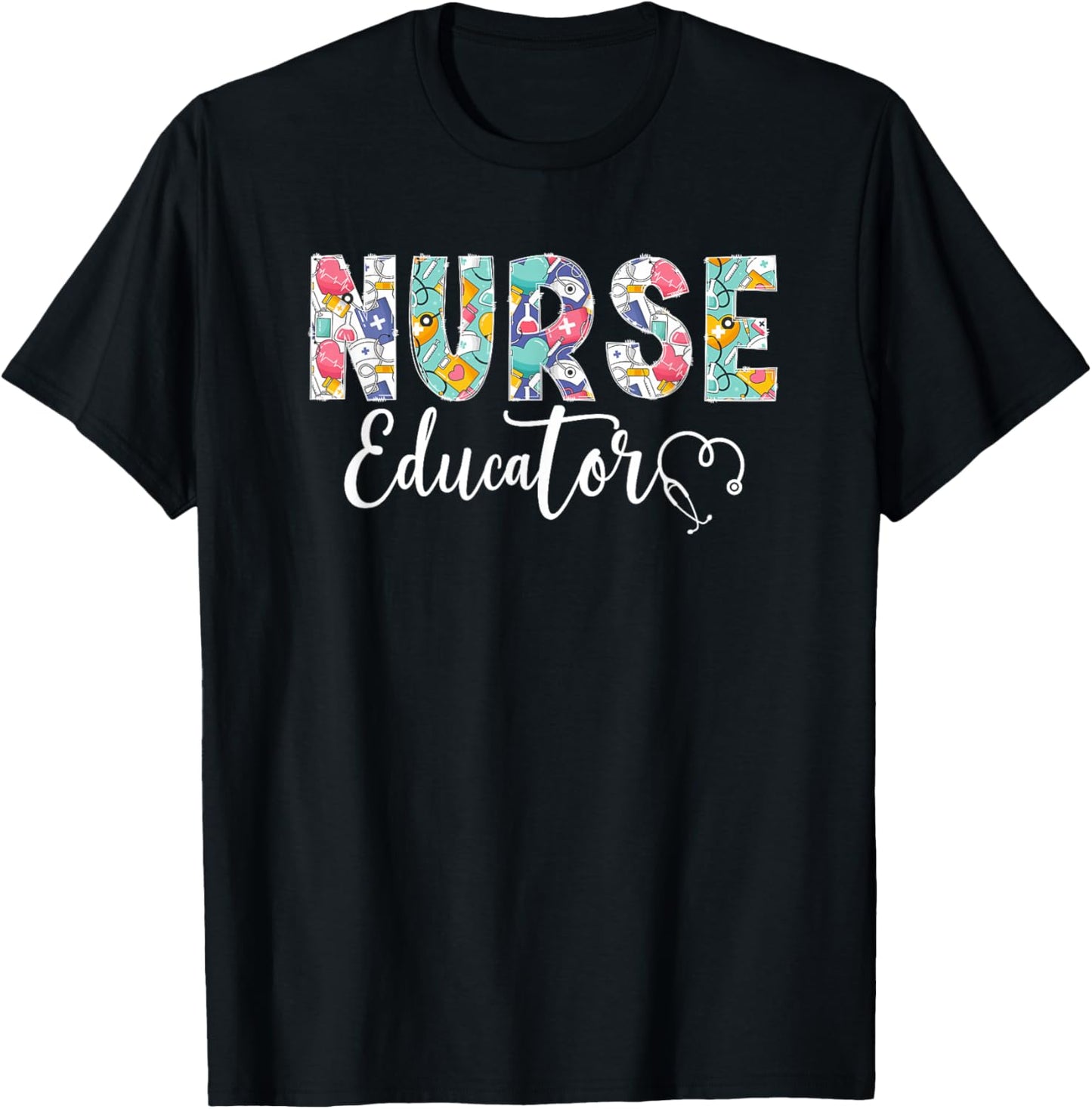 Nurse Educator Nursing Educator Best Nurse Educator T-Shirt - T-Shirt | Black