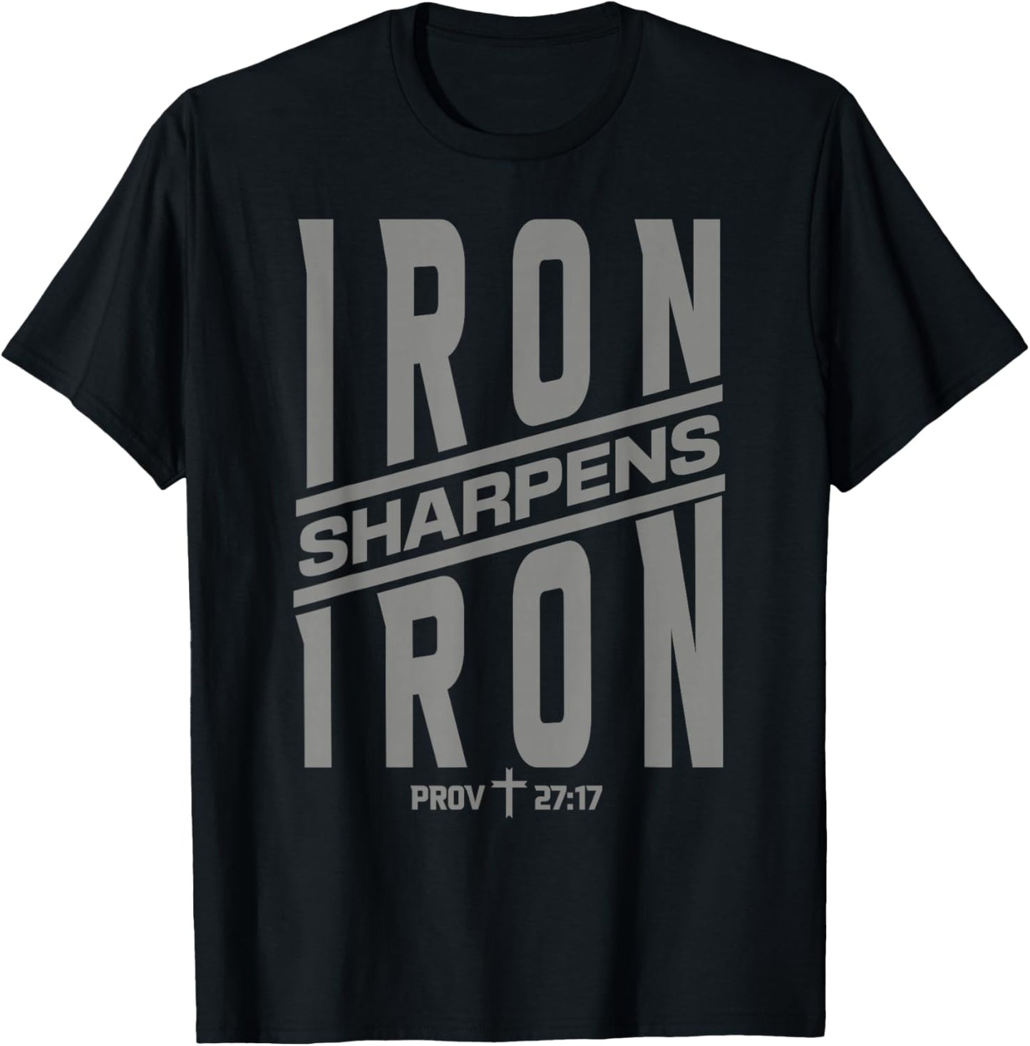 Proverbs 27:17 Iron Sharpens Iron Bible Scripture Gym T-Shirt - T-Shirt | Black