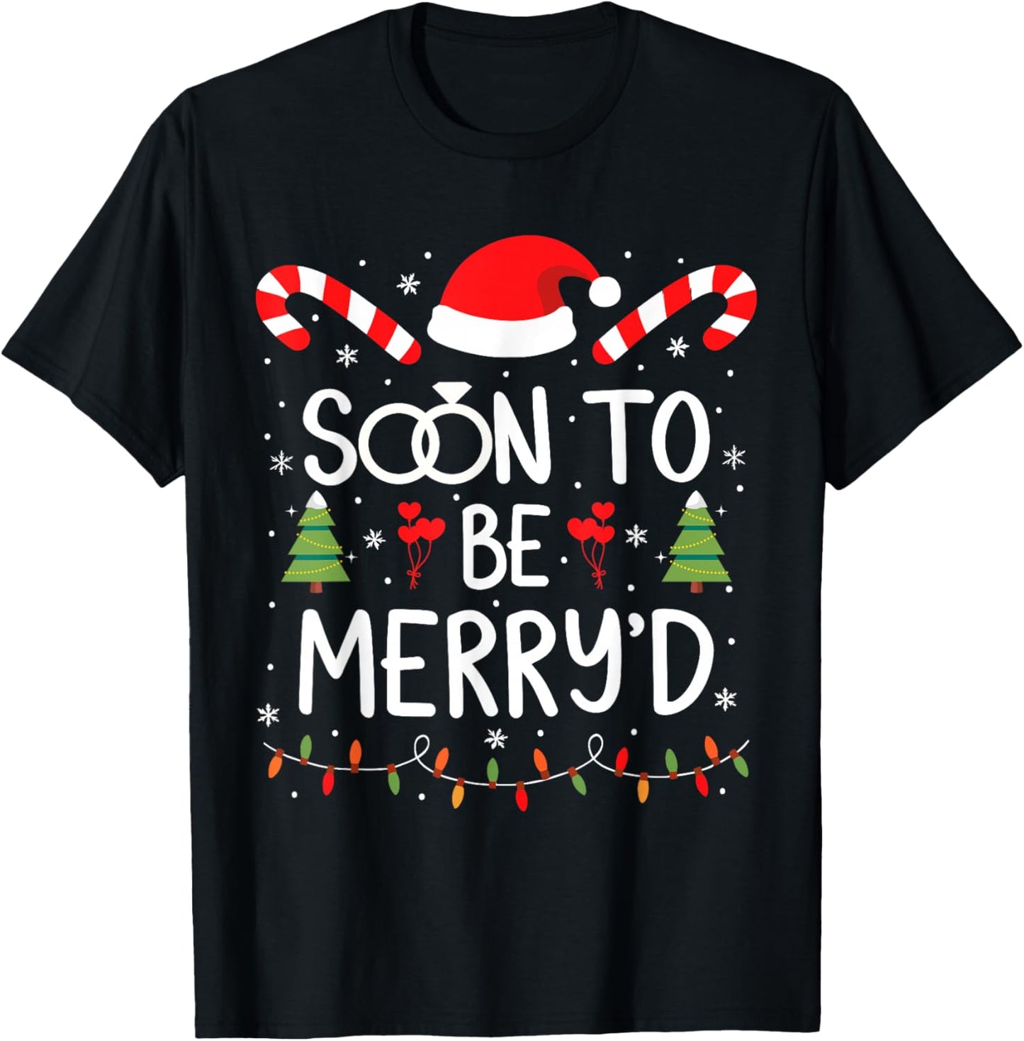 Soon to Be Merry'd Bride Engaged Matching Couples Christmas T-Shirt - T-Shirt | Black