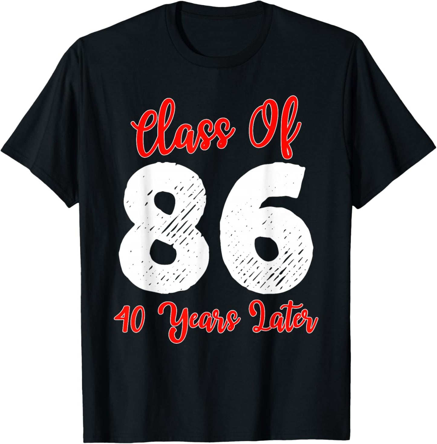 Class of 1986 40th Reunion High School Senior Graduation T-Shirt - T-Shirt | Black